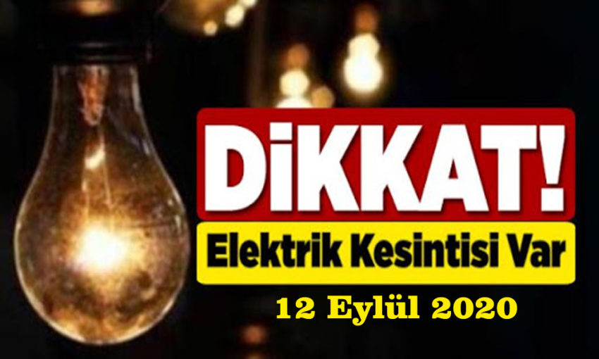 12 Eylül elektrik kesintileri