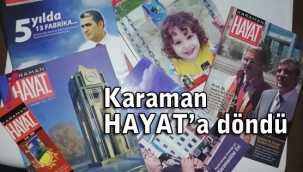 Karaman HAYAT Yayın Hayatına Döndü