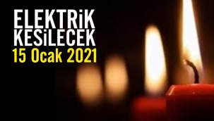 15 Ocak elektrik kesintileri