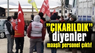Eylemciler, maaşlı personel çıktı!