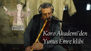 Karaman ve Yunus Emre bu kliple anılacak