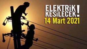 14 Mart elektrik kesintileri