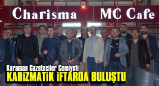 Gazeteciler iftarını Charisma Mc Cafe’de Açtı