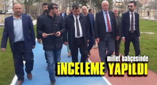 Millet Bahçesinde inceleme yaptılar