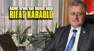 Karaulu, adaylığını ilan etti