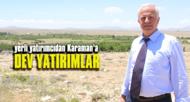 Karaman turizmine dev yatırım