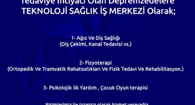 Depremzedelere ücretsiz sağlık hizmeti verecekler