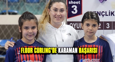 Karaman Floor Curling takımları final biletini aldı
