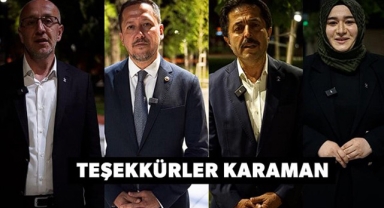 AK Parti Karaman Milletvekili Adaylarından Karaman'a teşekkür