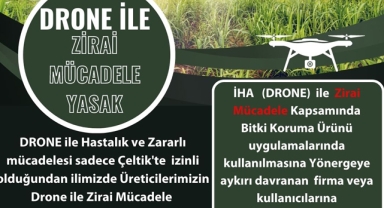Drone ile ilaçlama yasaklandı