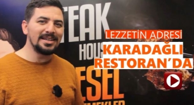 Karadağlı Restoran en güzel lezzetleri sizlerle buluşturmaya devam ediyor