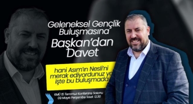 Başkan'dan Geleneksel Gençlik Buluşmasına Davet