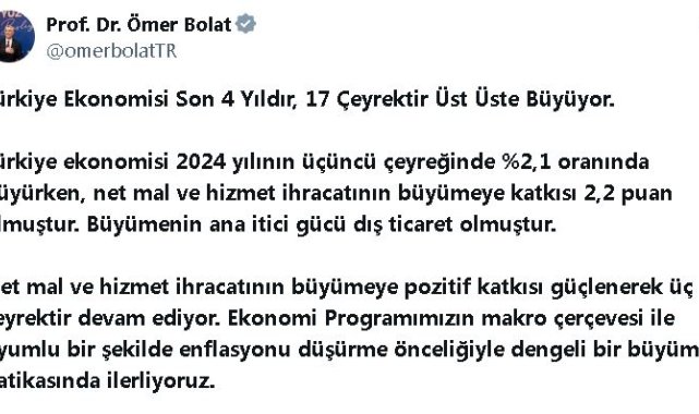 Bakan Bolat: Türkiye ekonomisi 17 çeyrektir üst üste büyüyor