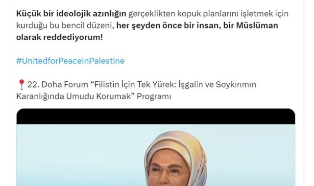 Emine Erdoğan: Bir Müslüman olarak bu bencil düzeni reddediyorum