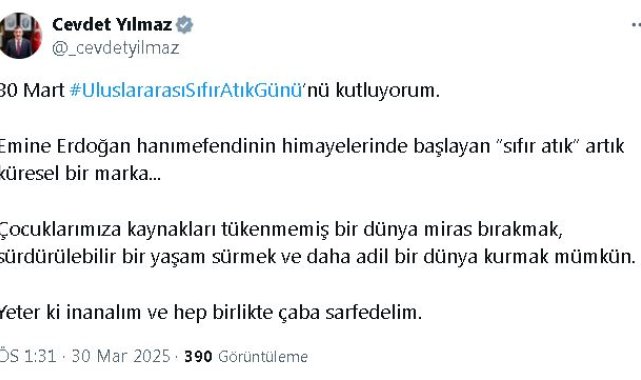 Cevdet Yılmaz: 30 Mart Uluslararası Sıfır Atık Günü'nü kutluyorum