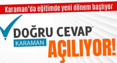 Doğru Cevap Eğitim Kurumları Karaman’da Hizmete Giriyor