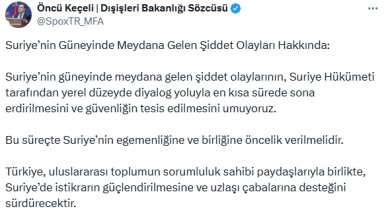 Dışişleri'nden Suriye'nin güneyindeki şiddet olaylarına ilişkin açıklama