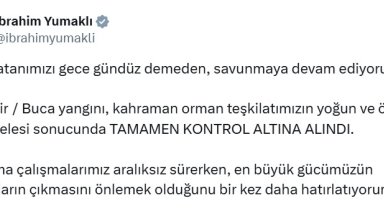 Bakan Yumaklı: İzmir Buca yangını tamamen kontrol altına alındı