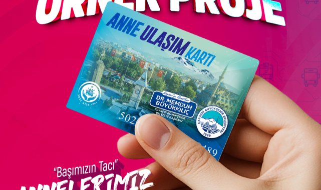 Büyükşehir Belediyesi 'Anne Ulaşım Kartı Projesi'ni hayata geçiriyor