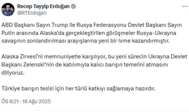 Cumhurbaşkanı Erdoğan: Alaska Zirvesi'ni memnuniyetle karşılıyoruz