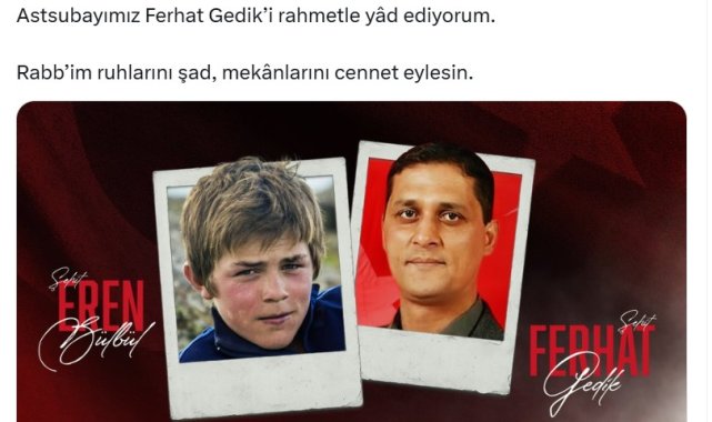 Cumhurbaşkanı Erdoğan, şehit Eren Bülbül ve Jandarma Astsubay Ferhat Gedik'i andı