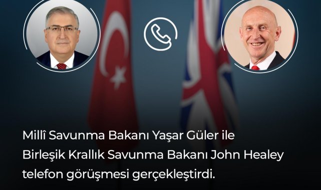 Bakan Güler, İngiliz mevkidaşı Healey ile görüştü