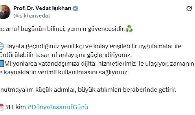 Bakan Işıkhan'dan 'Dünya Tasarruf Günü' paylaşımı
