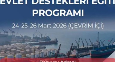 Ticaret Bakanlığı'ndan İhracat Süreçleri ve Devlet Destekleri Eğitimi