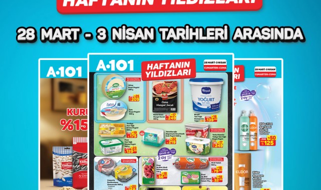 A101'de Haftanın Yıldızları Kampanyası Başlıyor: 28 Mart - 3 Nisan Fırsatları