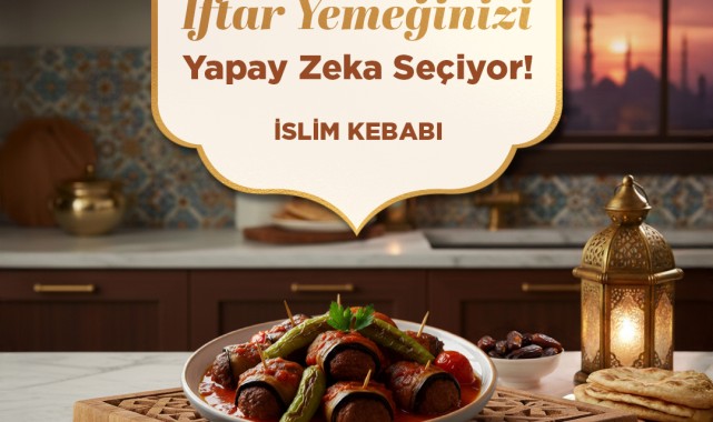 BİM'den İftar Sofralarına Yapay Zeka Dokunuşu: İslim Kebabı Önerisi