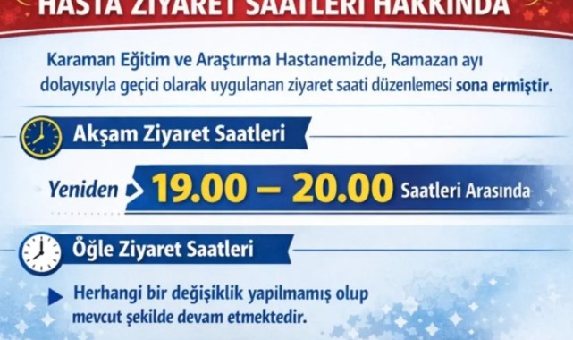 Karaman Eğitim ve Araştırma Hastanesi Ziyaret Saatleri Yeniden Düzenlendi