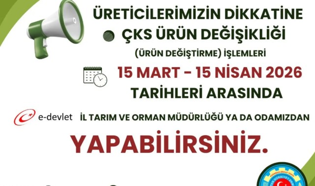 Karaman'da Ürün Değişikliği İşlemleri İçin Son Başvuru Tarihi Yaklaşıyor