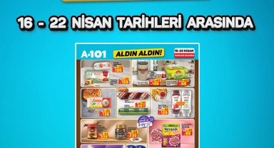 A101'de 16-22 Nisan Haftası 'Aldın Aldın' Fırsatları Başlıyor