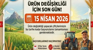 Karaman'da ÇKS Ürün Değişikliği İçin Son Gün 15 Nisan