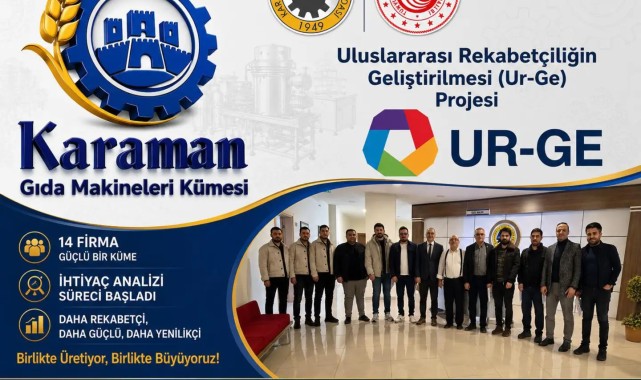 Karaman Gıda Makineleri Kümesi'nde İhtiyaç Analizi Başladı