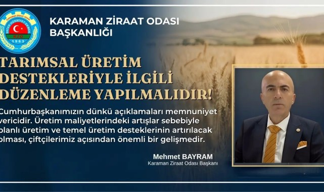 Karaman Ziraat Odası: Tarımsal Destekler Gerçek Üreticiye Ulaşmalı