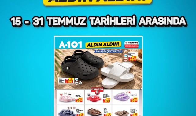 A101'de 15-31 Temmuz'da 'Aldın Aldın' Fırsatları Başlıyor