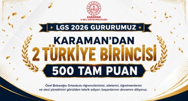 Karaman'dan LGS'de Büyük Başarı: Özel Babaoğlu Ortaokulu Öğrencisi Türkiye Birincisi Oldu