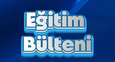 Karaman'da Eğitim Haftası: Erasmus Hibesi ve Yatırımlar Öne Çıktı