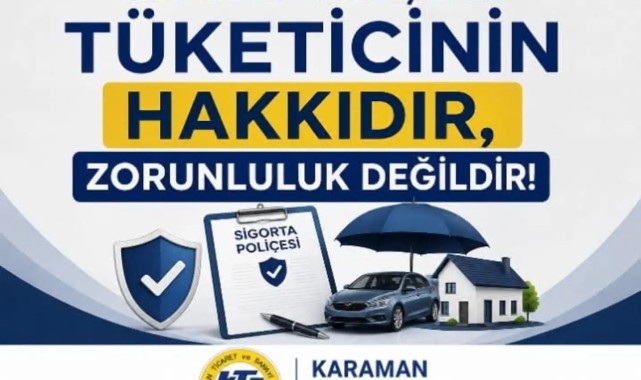 KTSO'dan Karamanlılara Uyarı: Sigorta Poliçesinde Serbest Seçim Esastır