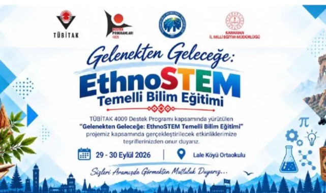Karaman Lale Ortaokulu'nda EthnoSTEM Temelli Bilim Eğitimi Başlıyor