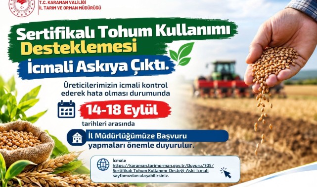 Karaman'da Sertifikalı Tohum Kullanımı Desteklemesi İcmalleri Askıya Çıktı