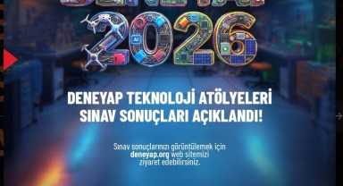 DENEYAP Teknoloji Atölyeleri Sınav Sonuçları Açıklandı