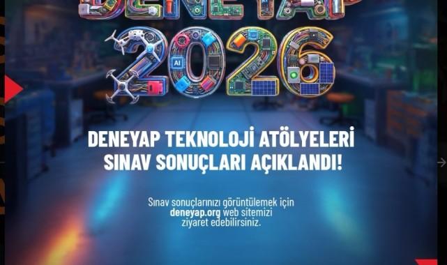 DENEYAP Teknoloji Atölyeleri Sınav Sonuçları Açıklandı